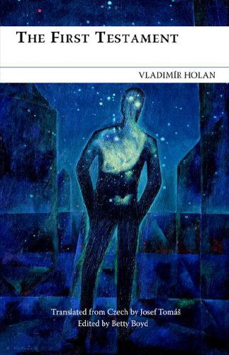 Cover for Vladimir Holan · The First Testament (Hardcover Book) (2005)