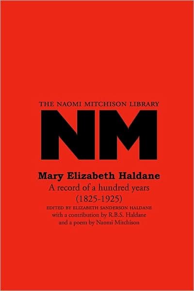Cover for Mary Elizabeth Haldane · Mary Elizabeth Haldane: a Record of a Hundred Years (1825-1925) (Naomi Mitchison Library) (Taschenbuch) (2009)