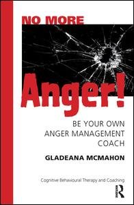 Cover for Gladeana McMahon · No More Anger!: Be Your Own Anger Management Coach (Paperback Book) (2007)