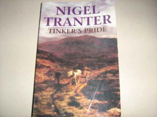 Cover for Nigel Tranter · Tinker's Pride (Paperback Book) [New edition] (1999)