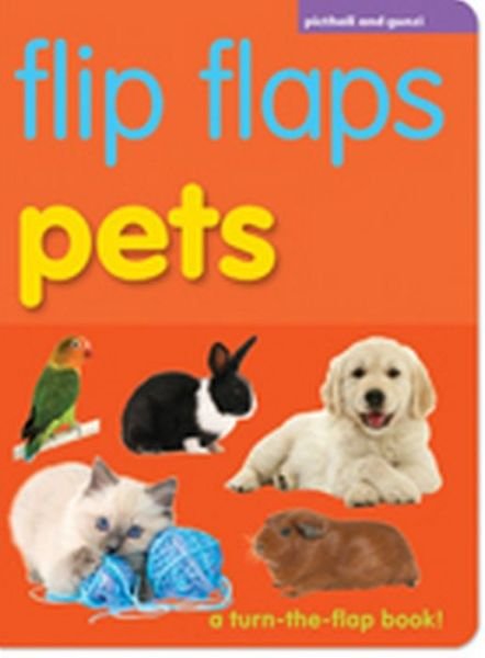 Flip Flaps Pets - Chez Picthall - Books - Award Publications Ltd - 9781907604300 - August 15, 2011