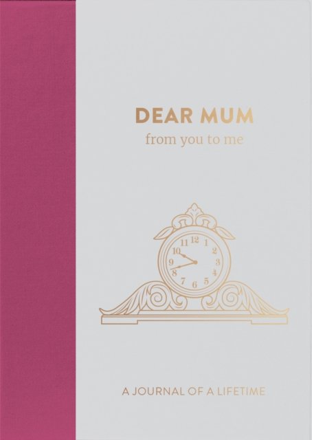 Cover for From You to Me Ltd · Dear Mum, from you to me (Hardcover Book) (2017)