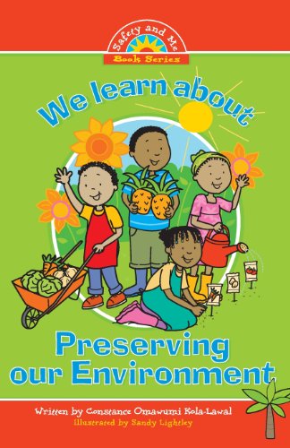 We learn about Preserving the Environment - Constance Omawumi Kola-Lawal - Libros - Dolman Scott Ltd - 9781909204300 - 6 de diciembre de 2013