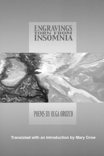 Cover for Olga Orozco · Engravings Torn from Insomnia - Lannan Translations Selection Series (Taschenbuch) [Spanish, Bilingual edition] (2002)