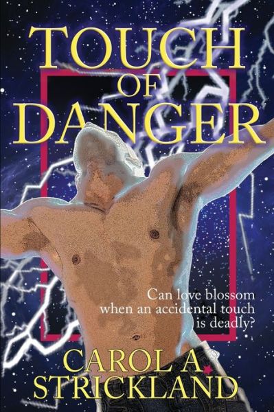 Cover for Carol A Strickland · Touch of Danger (Paperback Book) (2018)