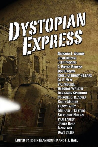 Cover for Robin Blankenship · Dystopian Express (Pocketbok) (2016)