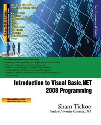 Cover for Prof Sham Tickoo Purdue Univ · Introduction to Visual Basic.NET 2008 Programming (Paperback Bog) (2016)