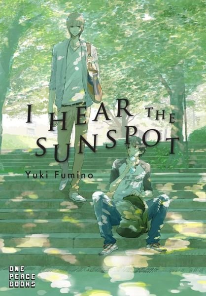 I Hear the Sunspot - Yuki Fumino - Books - Social Club Books - 9781944937300 - August 15, 2017