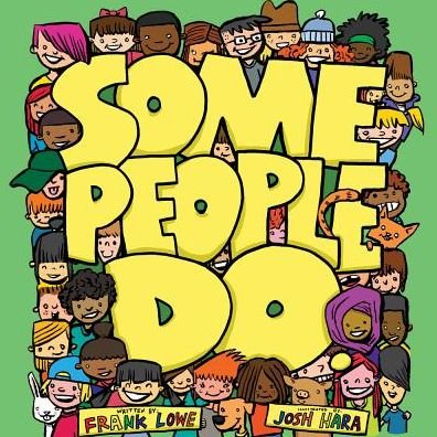 Cover for Frank Lowe · Some People Do - The Some People Children's Series (Innbunden bok) (2019)