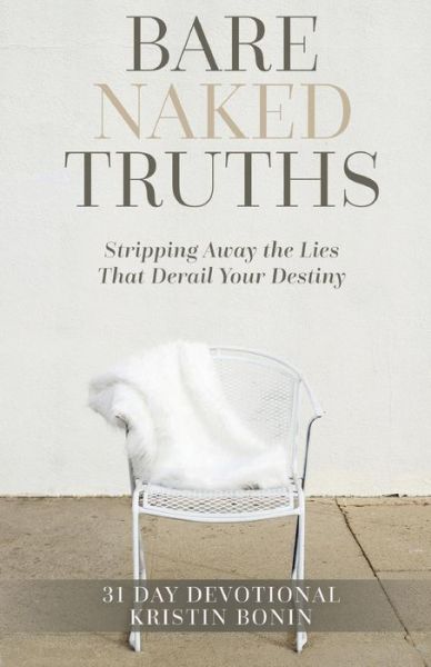 Cover for Kristin Bonin · Bare Naked Truths (Paperback Book) (2017)