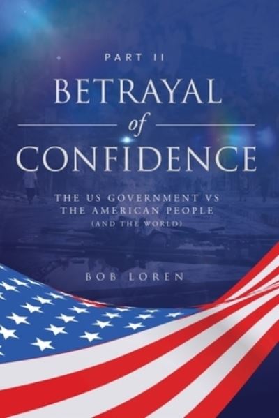 Cover for Bob Loren · Betrayal of Confidence (Paperback Book) (2020)