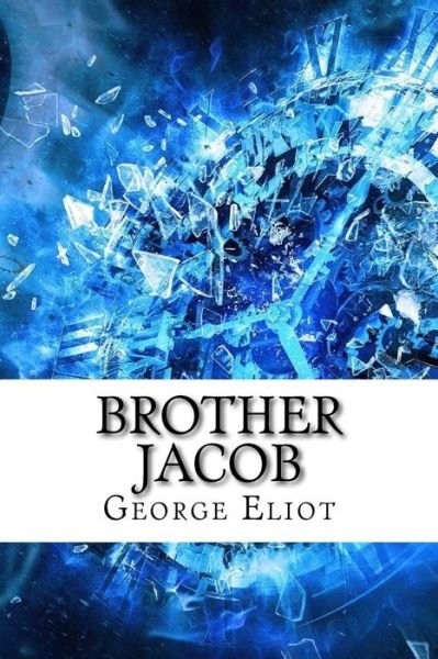 Cover for George Eliot · Brother Jacob (Paperback Book) (2017)