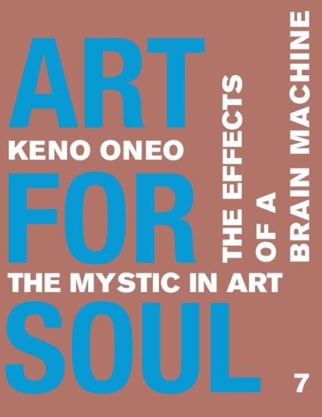 Cover for Keno Oneo · Art for Soul - Work Report 7 (Paperback Book) (2017)