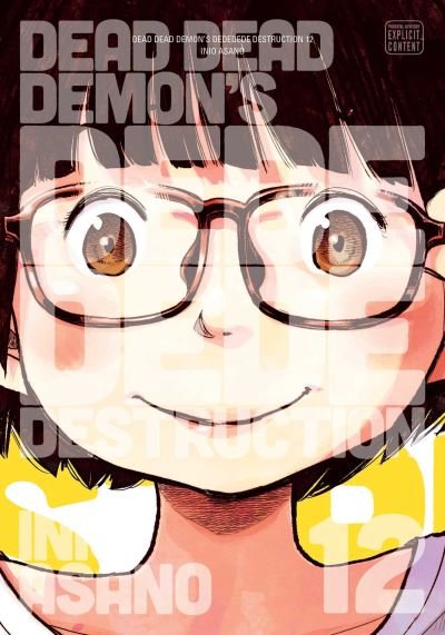 Cover for Inio Asano · Dead Dead Demon's Dededede Destruction, Vol. 12 - Dead Dead Demon's Dededede Destruction (Pocketbok) (2023)