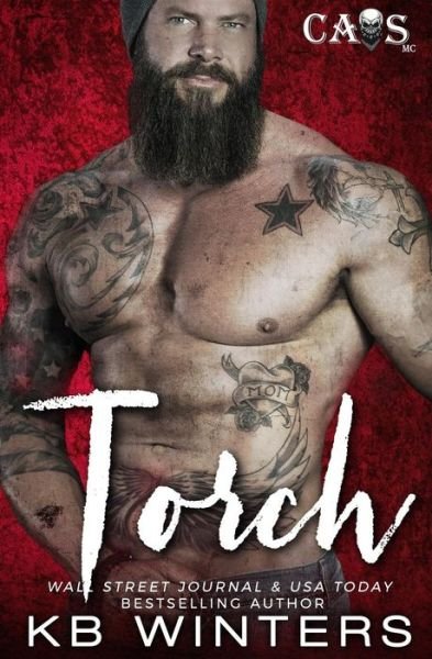Torch CAOS MC - Kb Winters - Books - Createspace Independent Publishing Platf - 9781976141300 - September 29, 2017