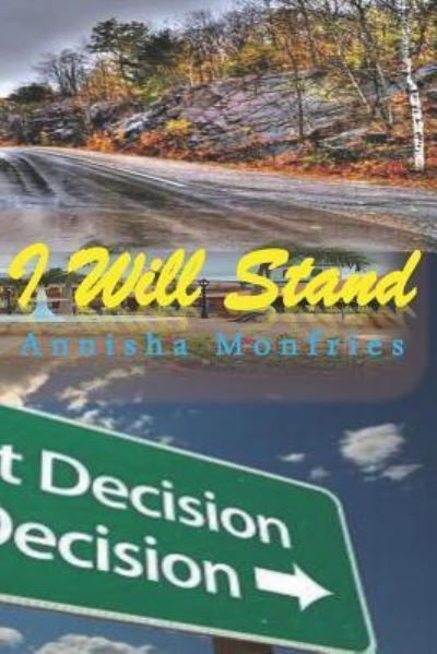 Cover for Annisha Monfries · I Will Stand (Paperback Book) (2017)