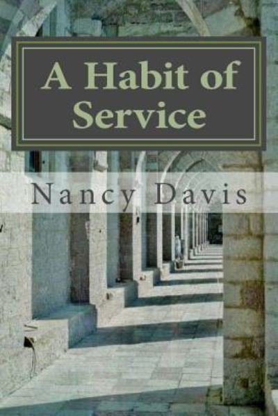 Cover for Nancy J Davis · A Habit of Service (Pocketbok) (2018)