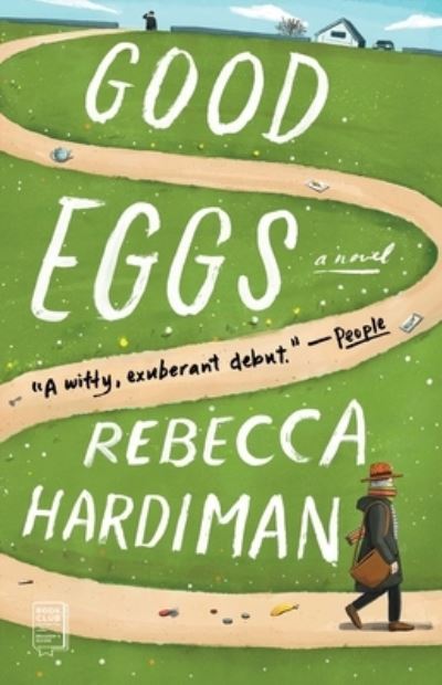 Cover for Rebecca Hardiman · Good Eggs: A Novel (Paperback Book) (2022)