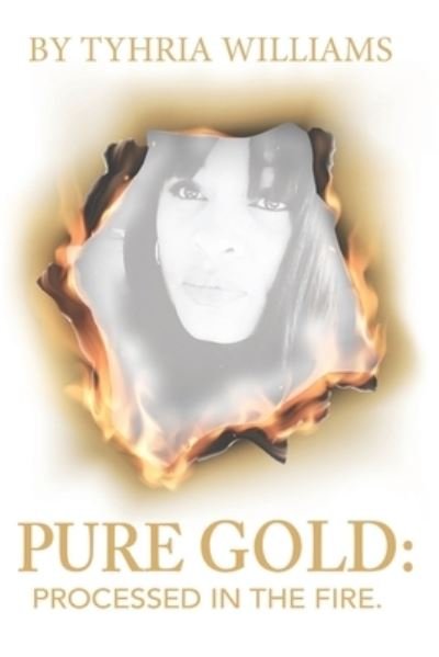 Cover for Tyhria Williams · Pure Gold... (Paperback Bog) (2018)