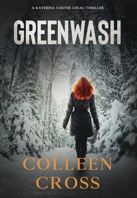 Cover for Colleen Cross · Greenwash (Hardcover Book) (2024)