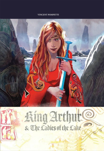 Cover for Vincent Pompetti · King Arthur &amp; the Ladies of the Lake (Hardcover Book) (2024)