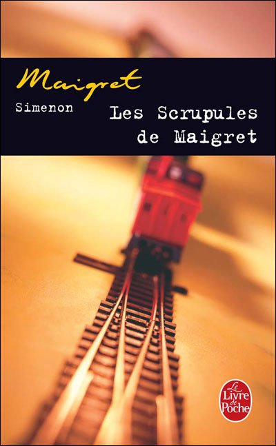 Cover for G. Simenon · Les Scrupules De Maigret (Ldp Simenon) (French Edition) (Taschenbuch) [French edition] (2000)
