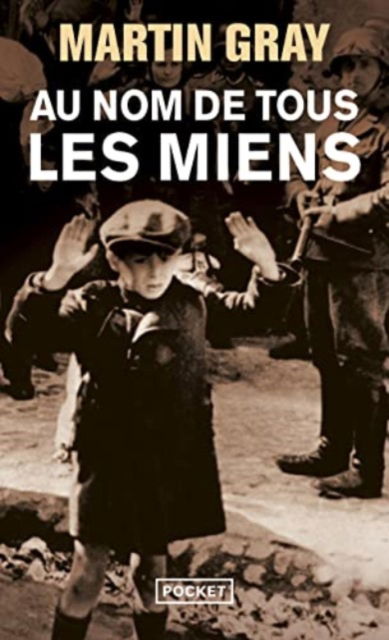 Cover for Martin Gray · Au nom de tous les miens (Paperback Book) (2019)