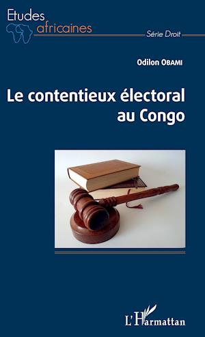 Cover for Odilon Obami · Le contentieux électoral au Congo (Paperback Book) (2020)