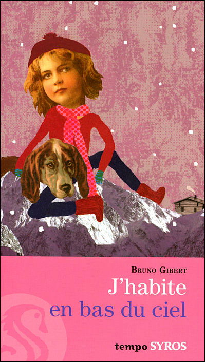 Cover for Bruno Gibert · J'habite en Bas Du Ciel (Taschenbuch) [French, Tempo edition] (2011)