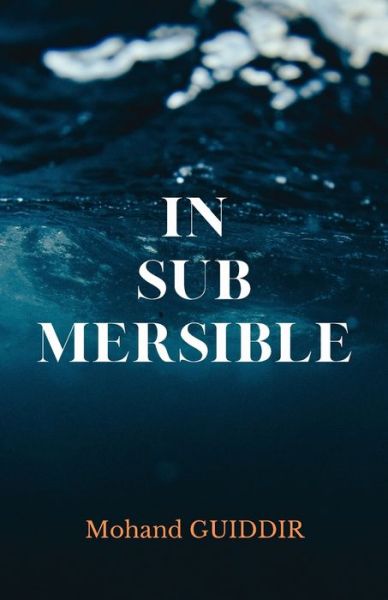 Cover for Mohand Guiddir · Insubmersible (Paperback Book) (2020)