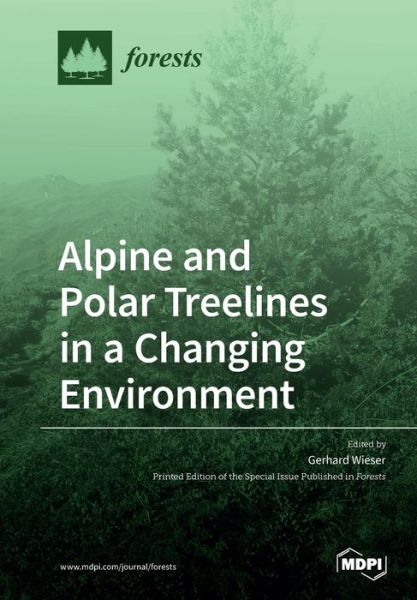 Cover for Gerhard Wieser · Alpine and Polar Treelines in a Changing Environment (Paperback Book) (2020)