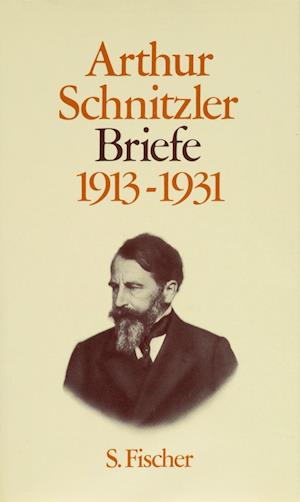 Cover for Arthur Schnitzler · Briefe 1913-1931 (Hardcover Book)