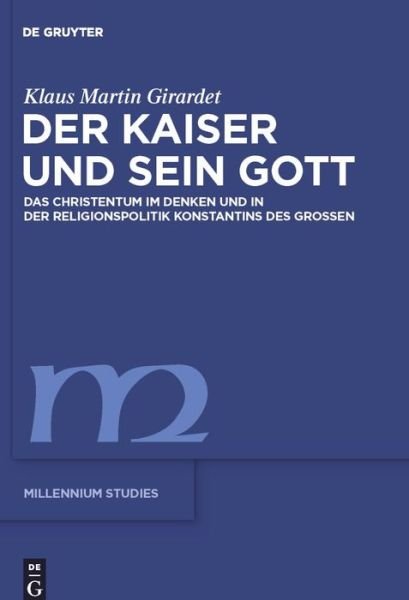 Cover for Girardet · Der Kaiser und sein Gott (Book) (2016)