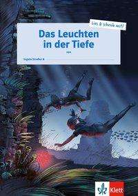 Cover for Ingala Stra]er · Das Leuchten in der Tiefe (Paperback Book) (2018)