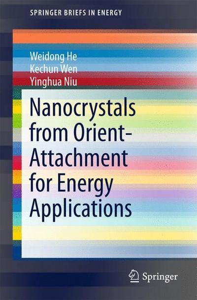 Cover for He · Nanocrystals from Oriented Attachment for Energy Applications (Buch) [1st ed. 2018 edition] (2018)