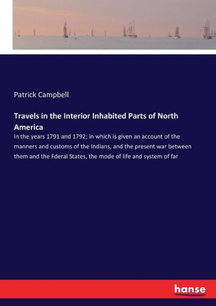 Cover for Patrick Campbell · Travels in the Interior Inhabited Parts of North America (Paperback Book) (2017)