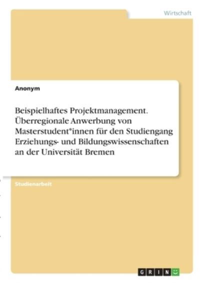 Cover for Anonym · Beispielhaftes Projektmanagement (N/A)