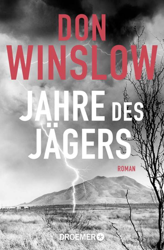 Cover for Don Winslow · Jahre des JÃ¤gers (Paperback Book) (2021)