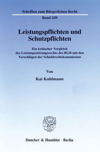 Cover for Kuhlmann · Leistungspflichten und Schutzp (Bog) (2001)