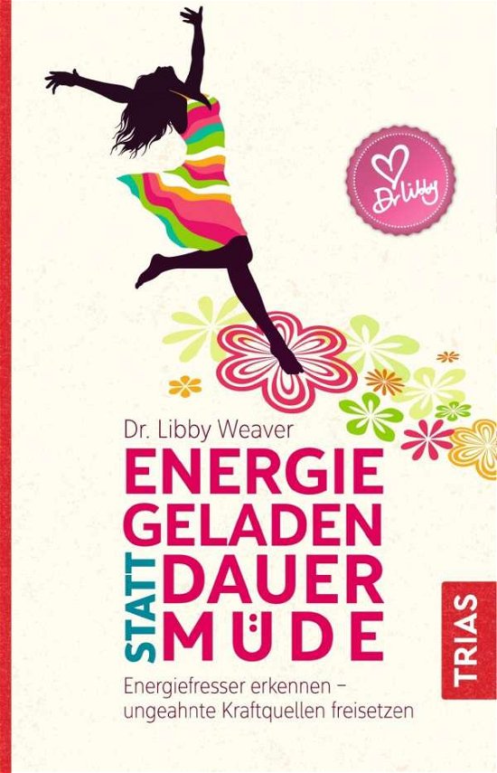 Cover for Weaver · Energiegeladen statt dauermüde (Book)