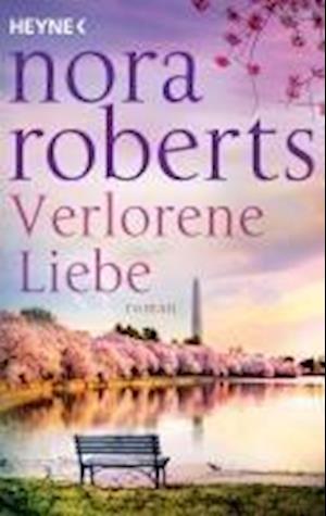 Cover for Nora Roberts · Verlorene Liebe (Buch) (2024)