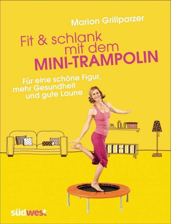 Cover for Grillparzer · Fit &amp; schlank mit dem Mini- (Book)