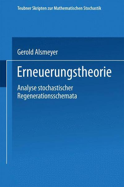 Cover for Gerold Alsmeyer · Erneuerungstheorie - Teubner Skripten Zur Mathematischen Stochastik (Paperback Book) (1991)