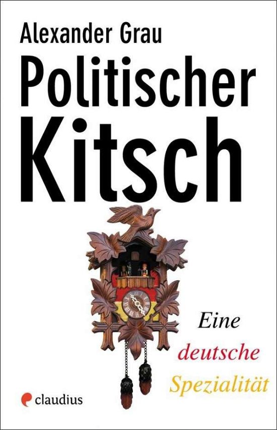 Cover for Grau · Politischer Kitsch (Buch)