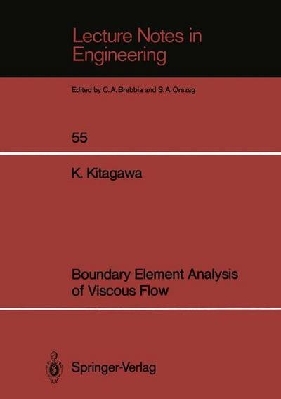 Cover for Koichi Kitagawa · Boundary Element Analysis of Viscous Flow - Lecture Notes in Engineering (Paperback Book) [Softcover reprint of the original 1st ed. 1990 edition] (1989)