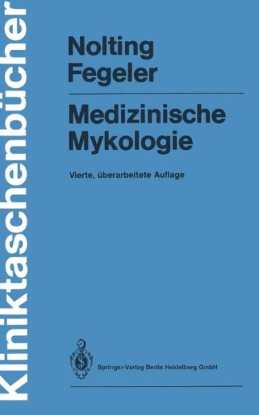 Cover for Siegfried Nolting · Medizinische Mykologie - Kliniktaschenbucher (Paperback Book) [4th 4., Uberarb. Aufl. edition] (1992)