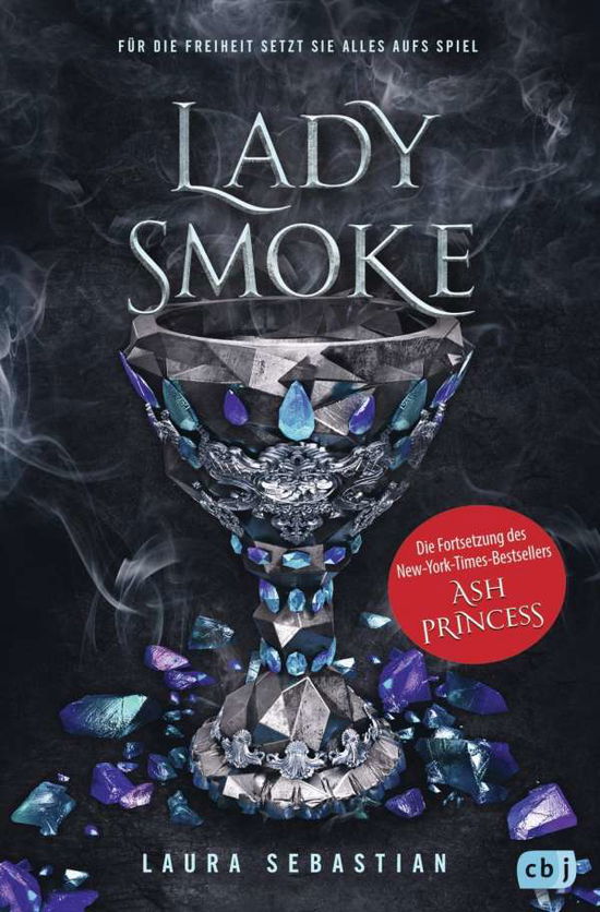 Ash Princess - Lady Smoke - Laura Sebastian - Boeken -  - 9783570165300 - 