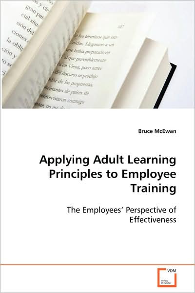Cover for Bruce Mcewan · Applying Adult Learning Principles to Employee Training (Paperback Book) (2008)