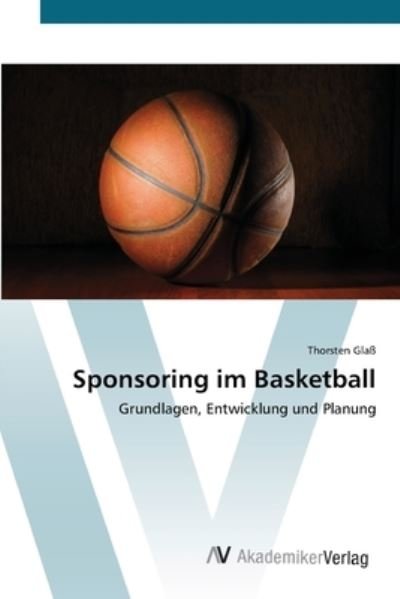 Cover for Glaß · Sponsoring im Basketball (Bok) (2012)