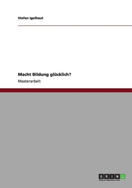 Cover for Igelhaut · Macht Bildung glücklich? (Buch) [German edition] (2011)